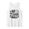 Hit The Dang Ball Vintage Trendy Baseball Funny Baseball Tank