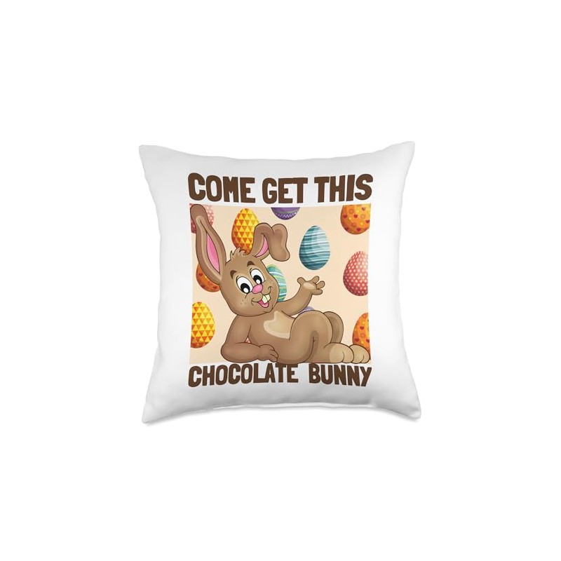 Come Get This Chocolate Bunny/Sexy Easter Bunny/Funny Easter Throw Pillow