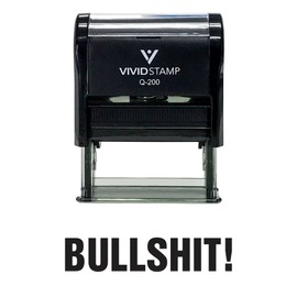 Bullshit! Self Inking Rubber Stamp (Black Ink) - Medium