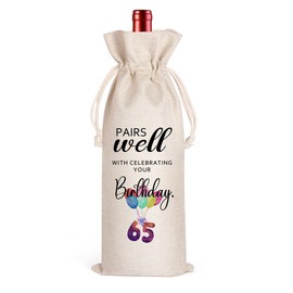 65th Birthday Wine Bag, 65th Birthday Gifts, 65 Years Old Gift Idea Wine Bag for Her Girl Friend, Sister, Birthday Party Supplies Decorations, Reusable Linen Drawstring Wine Bags (65 Birthday)
