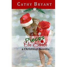 Pieces on Earth: A Christian Fiction Christmas Novella