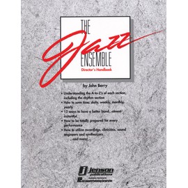 The Jazz Ensemble Director's Handbook