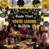 Farewell Party Decorations Men Women, Rude That You're Leaving But