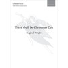 There shall be Christmas Day: Vocal score