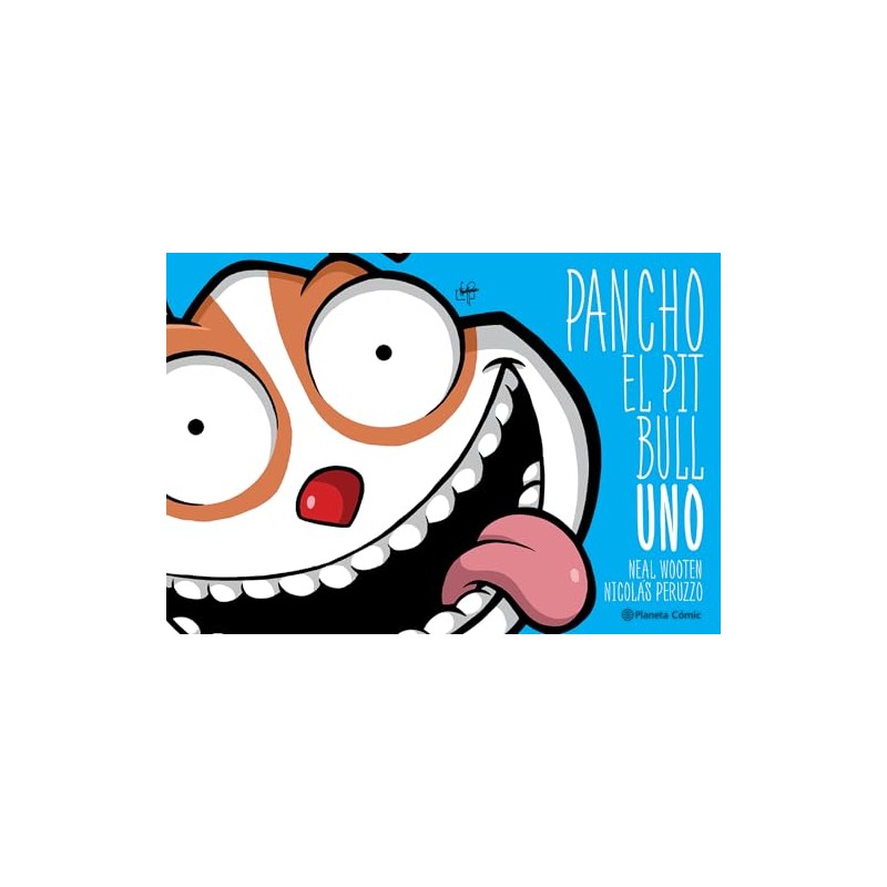 Pancho El Pitbull 1 (Cómic) / Pancho the Pitbull 1