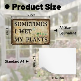 Vintage Garden Decor Sometimes I Wet My Plants Sign, Garden Signs for Outside Plant Lover Gifts for Women, Retro Metal Wall Decor Country Rustic Garage Home Farmhouse Wall Fence 12"x8"