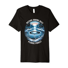 Cold Plunge Ice Water Therapy Lake Swimmers Wild Premium T-Shirt