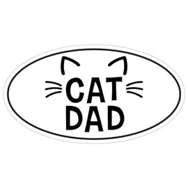 Generic Cat Dad Oval Bumper Sticker D7273 Laptop Cell Cat Kitten Kitty