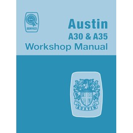 AUSTIN A30 & A35 WORKSHOP MANUAL: AKD911J