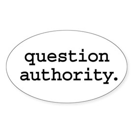 CafePress Question Authority. Oval Sticker Oval Car Bumper Sticker
