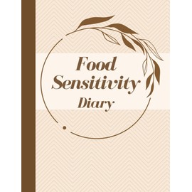 Food Sensitivity Diary: Discreet Symptom Tracker, Food & Mood Log, Medication & Activity Record for Colitis, Diverticulitis, Post-surgery Convalescence, Gastro and Digestive Disorders
