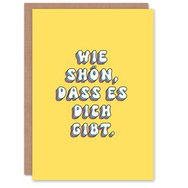 Artery8 Lustige Geburtstagskarte Wie Schön Dass Es Dich Gibt Kühn Gelb