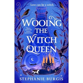 Wooing the Witch Queen: Maleficent meets romantasy in this hilarious new trilogy
