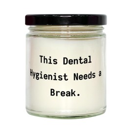 Dental Hygienist Gifts for Men Women, This Dental Hygienist Needs a Break, Special Dental Hygienist Scent Candle, from Friends, Dental Hygiene Gift, Dental Assistant Gift, Teeth whitening kit,