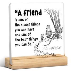 Friendship Gift Best Friends Clear Desk Decorative Sign a Friend Is One of the Nicest Things You Can Have and One of the Best Things You Can Be Acrylic Sign Home Office Desk Decor 4 x 4 Inch