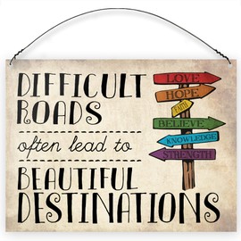 Dorothy Spring Difficult Roads Often Lead To Beautiful Destinations Inspirational Wall Quote Plaque Metal Sign Size 15x20cm