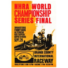 Orange County International Raceway Drag Strip 1970 NHRA Advertising Poster - 13"x19"