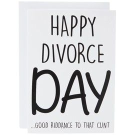 Divorce Cards Divorced Card Happy Divorce Day Funny Cards Novelty C*nt Cards Swearing Card Best Friend Card Just Divorced, Divorce Day PC278