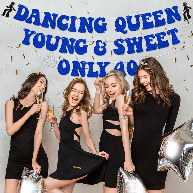 Dancing Queen Young & Sweet Only 40 Banner, Dancing Queen