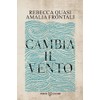 Cambia il Vento