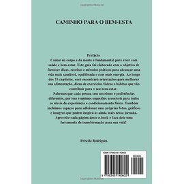  CAMINHO PARA O BEM-ESTA: prticas de bem-estar que transformam sua sade mental e fsica. (Portuguese Edition)