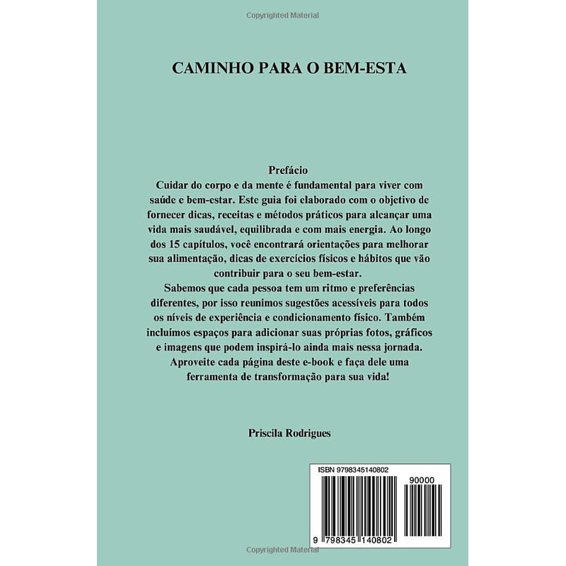  CAMINHO PARA O BEM-ESTA: prticas de bem-estar que transformam