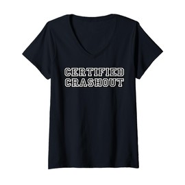 Womens Certified Crash Out Gear For Men Or Woman Ready To Fight V-Neck T-Shirt