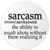 Sarcasm Definition - 3 Pack Circle Stickers 3 Inch