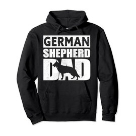 German Shepherd Dad - Dog Owner Father Pullover Hoodie