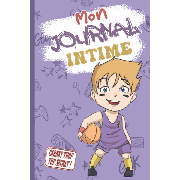 Mon journal intime: garçon basket - Journal intime ligné -