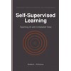 Self-Supervised Learning: Teaching AI with Unlabeled Data