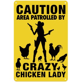 8" x 12" Aluminium Metal Sign Caution Area Patrolled by Crazy Chicken Lady, Funny No Trespassing, Yard Garage Farm Garden Wall Decor Sign Plaque Outdoor for Home Fence (109)