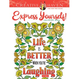 Creative Haven Express Yourself! Coloring Book
