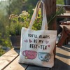 Veqzc Funny Friend Bestie Canvas Tote Bag, You'll Always Be