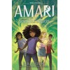Amari and the Despicable Wonders: Amari #3 (Volume 3)