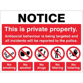 Caledonia Signs 27113Q Notice Private property Antisocial behaviour sign