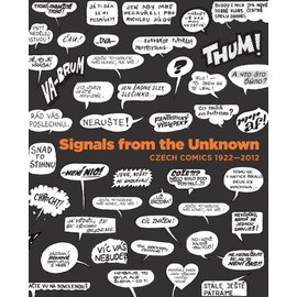 Signals from Unknown: Czech Comics 1922-2012