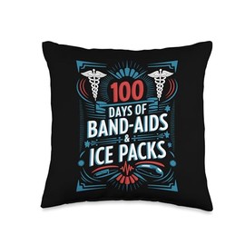 100 Days Of Band Aids and Ice Packs, School Nursing Week Throw Pillow