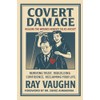 Covert Damage: Healing the Wounds Nobody Talks About