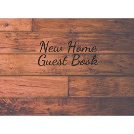 New Home Guest Book: Housewarming Party Gift, Wooden Design
