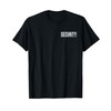 SECURITY EVENT STAFF LOSS PREVENTION GUARD PROTECTION T-Shirt