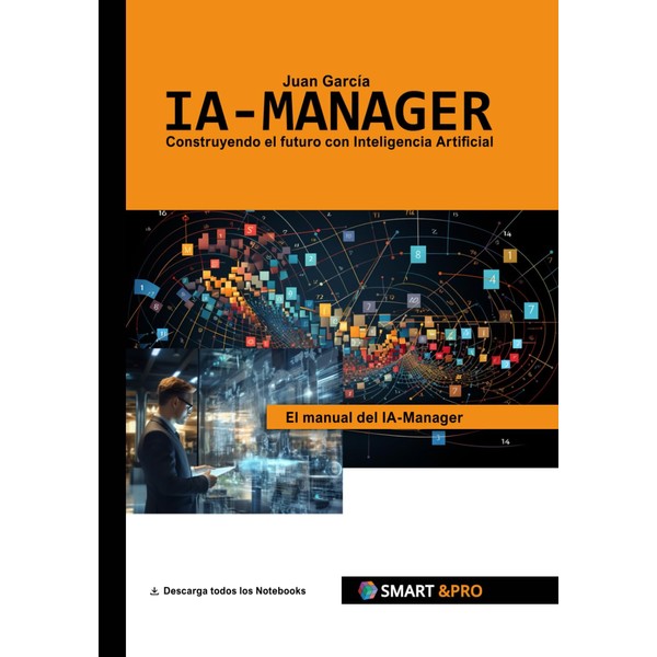 IA-Manager: El manual del gestor de proyectos de IA. Aprende