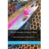 Trout Fishing Catskill Creek: With Important Tributaries