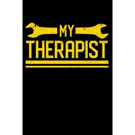 My Therapist Mechanic Repairman Repair Technician Handyman: Home Improvement Gifts Diy House Handyman | Dot Grid Journal, Notebook or Organizer | ... book, Scheduler, Task Checklist | 6x9 Inches