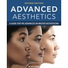Advanced Aesthetics: A Guide for the Advanced or Master Aesthetician