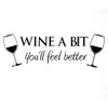 WINE A BIT KITCHEN Vinyl Wall Quote Sticker BY Cols