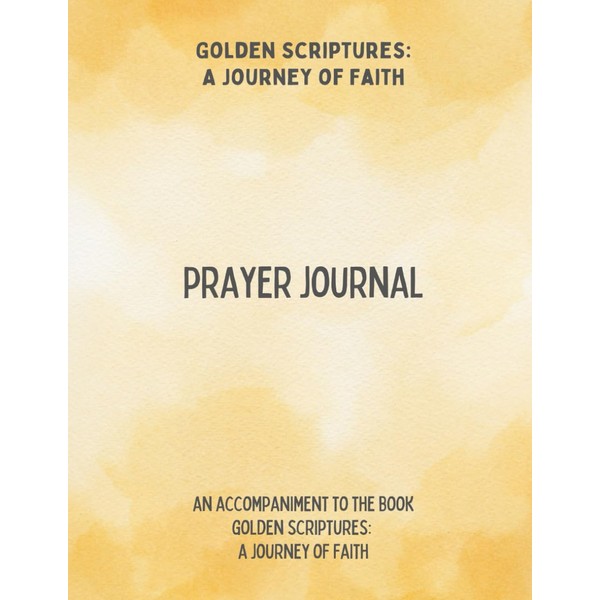Golden Scriptures: A Journey of Faith Prayer Journal