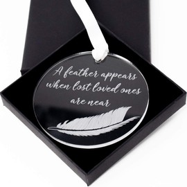 Feather appears when lost loved ones are near - Memorial remembrance bauble tree decoration