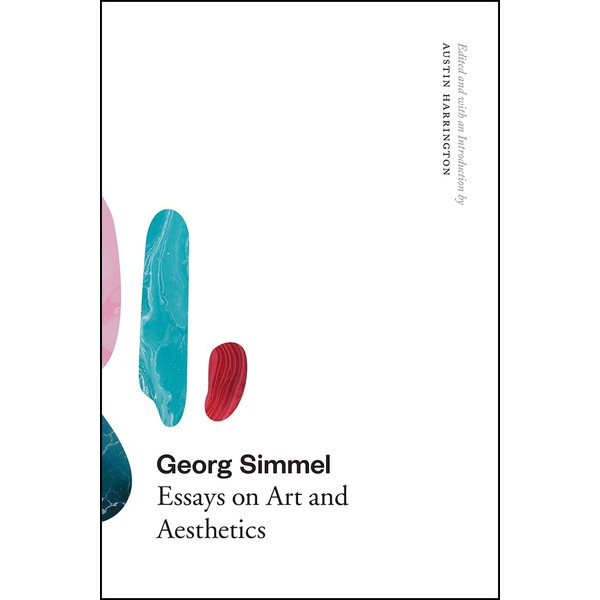Georg Simmel: Essays on Art and Aesthetics