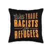 Get Rid of The Racists Designs Trade Racists for Refugees